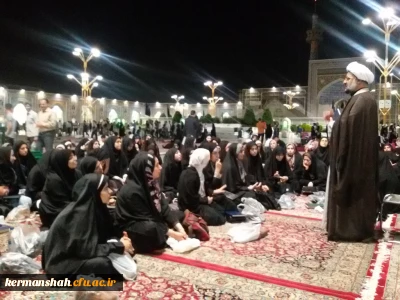 برگزاری اردوی زیارتی مشهد مقدس:
اردوی زیارتی مشهد مقدس با حضور دانشجو معلمان  دختر و پسر در دانشگاه فرهنگیان  کرمانشاه برگزارشد